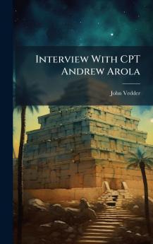 Interview With CPT Andrew Arola