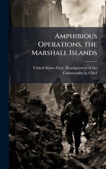 Amphibious Operations the Marshall Islands