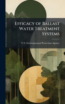Efficacy of Ballast Water Treatment Systems