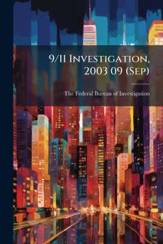 9/11 Investigation 2003 09 (Sep)