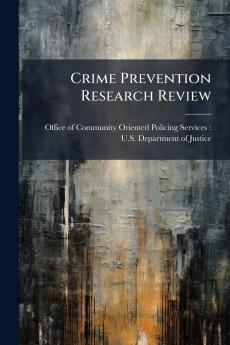 Crime Prevention Research Review