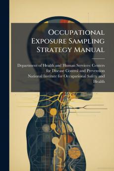 Occupational Exposure Sampling Strategy Manual