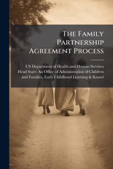 The Family Partnership Agreement Process