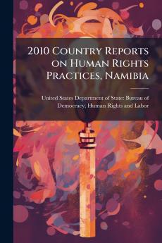 2010 Country Reports on Human Rights Practices Namibia