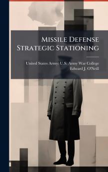 Missile Defense Strategic Stationing