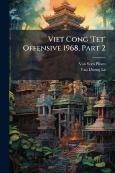 Viet Cong 'Tet' Offensive 1968 Part 2