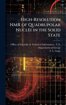High-Resolution NMR of Quadrupolar Nuclei in the Solid State