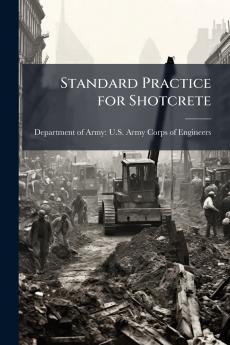 Standard Practice for Shotcrete