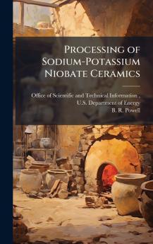 Processing of Sodium-Potassium Niobate Ceramics