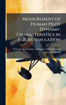 Measurement of Human Pilot Dynamic Characteristics in Flight Simulation