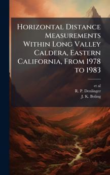 Horizontal Distance Measurements Within Long Valley Caldera Eastern California From 1978 to 1983