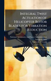 Integral Twist Actuation of Helicopter Rotor Blades for Vibration Reduction
