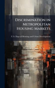 Discrimination in Metropolitan Housing Markets