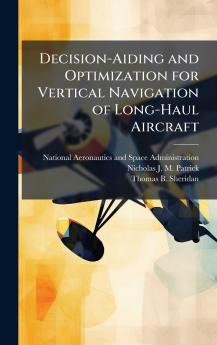 Decision-Aiding and Optimization for Vertical Navigation of Long-Haul Aircraft