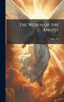 The Words of the Angels