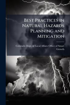 Best Practices in Natural Hazards Planning and Mitigation