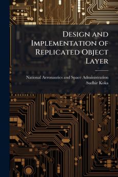 Design and Implementation of Replicated Object Layer
