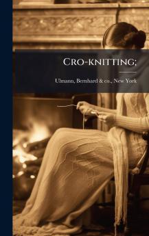 Cro-knitting;