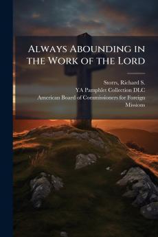 Always Abounding in the Work of the Lord