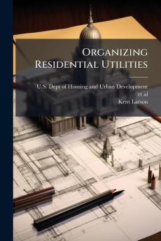 Organizing Residential Utilities