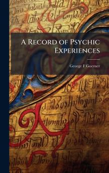 A Record of Psychic Experiences