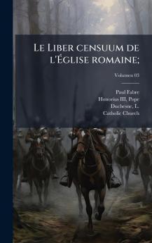 Le Liber censuum de l'Ãglise romaine;