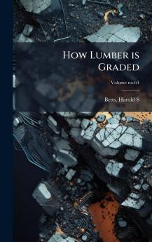 How Lumber is Graded