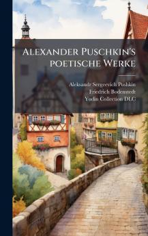 Alexander Puschkin's poetische Werke