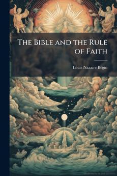 The Bible and the Rule of Faith