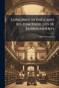 Longinus in England bis zum Ende des 18. Jahrhunderts