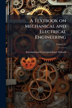 A Textbook on Mechanical and Electrical Engineering