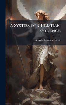 A System of Christian Evidence