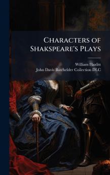 Characters of Shakspeare's Plays