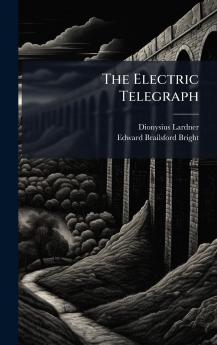 The Electric Telegraph