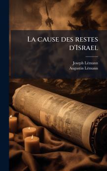 La cause des restes d'Israel