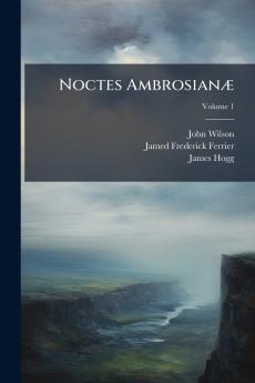 Noctes AmbrosianÃ¦