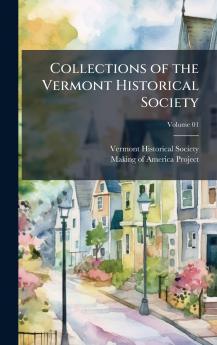 Collections of the Vermont Historical Society