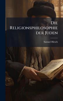Die Religionsphilosophie der Juden