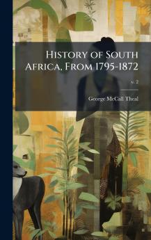 History of South Africa From 1795-1872