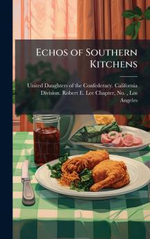 Echos of Southern Kitchens