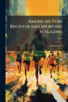 American Turf Register and Sporting Magazine