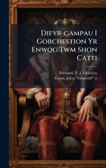 Difyr-gampau I Gorchestion Yr Enwog Twm Shon Catti