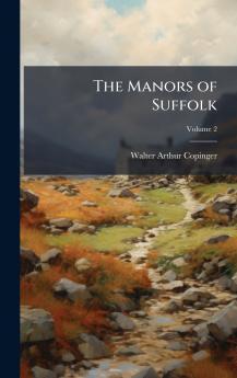 The Manors of Suffolk