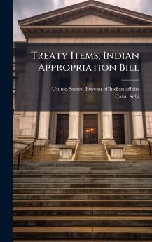 Treaty Items Indian Appropriation Bill