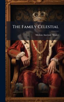 The Family Celestial