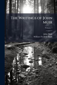 The Writings of John Muir