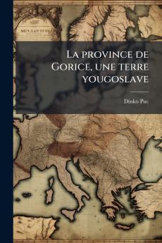 La province de Gorice une terre yougoslave