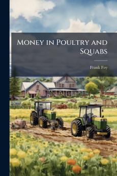 Money in Poultry and Squabs