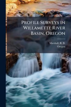 Profile Surveys in Willamette River Basin Oregon