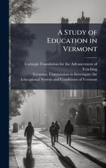 A Study of Education in Vermont